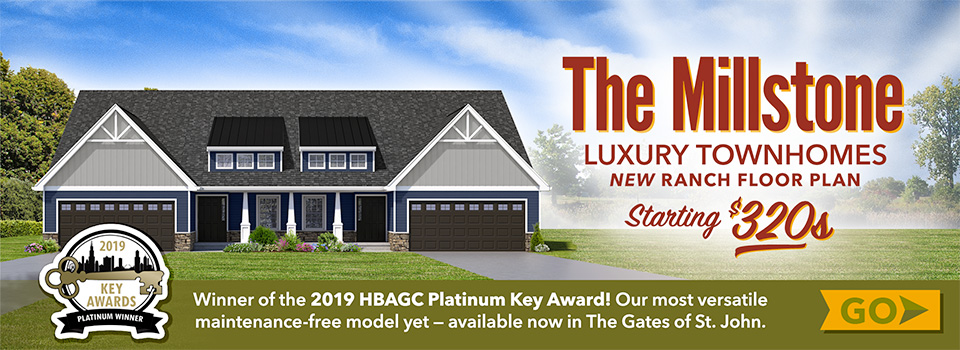 The Millstone luxury townhomes, new ranch floor plan, starting in the $320s. Winner of the 2019 HBAGC Platinum Key Award, available now in The Gates of St. John.
